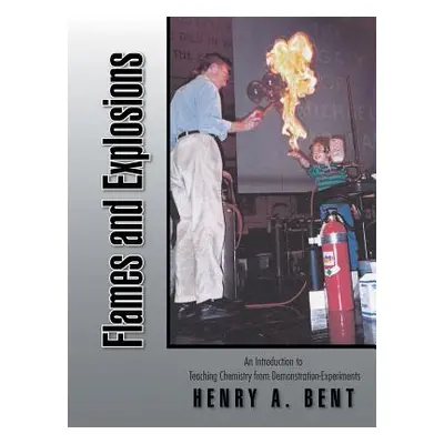 "Flames and Explosions: An Introduction to Teaching Chemistry from Demonstration-Experiments" - 