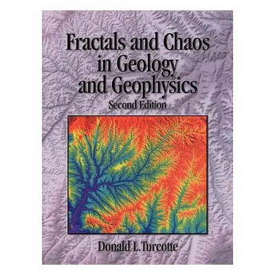 "Fractals and Chaos in Geology and Geophysics" - "" ("Turcotte Donald L.")