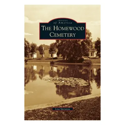 "The Homewood Cemetery" - "" ("Speranza Lisa")