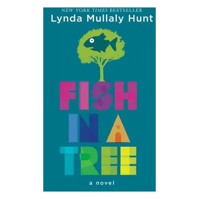 "Fish in a Tree" - "" ("Hunt Lynda Mullaly")