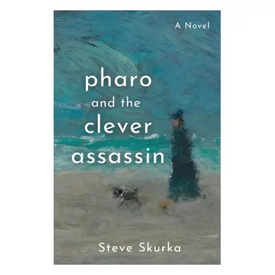 "Pharo and the Clever Assassin" - "" ("Skurka Steve")