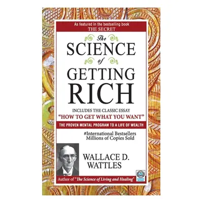 "The Science of Getting Rich" - "" ("D Wattles Wallace")