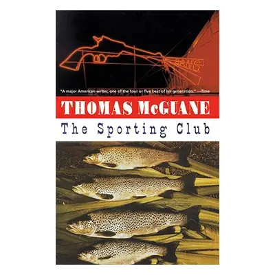 "The Sporting Club" - "" ("McGuane Thomas")