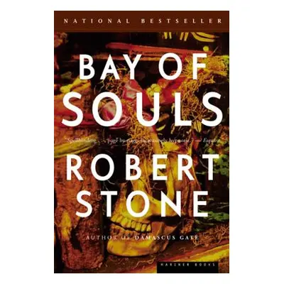 "Bay of Souls" - "" ("Stone Robert")