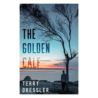 "The Golden Calf" - "" ("Dressler Terry")