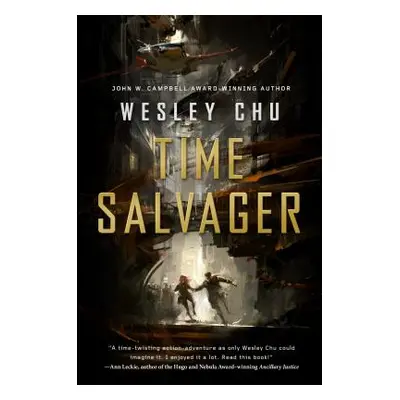 "Time Salvager" - "" ("Chu Wesley")