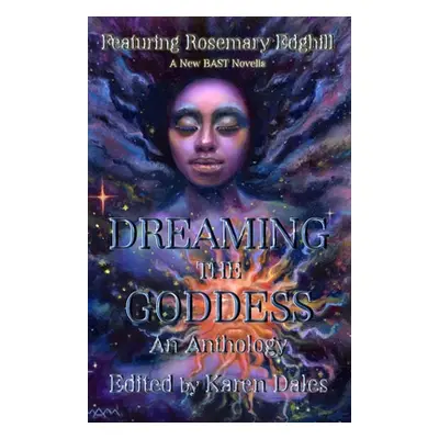 "Dreaming The Goddess" - "" ("Dales Karen")