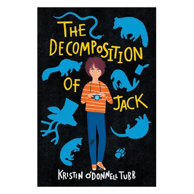 "The Decomposition of Jack" - "" ("Tubb Kristin O'Donnell")