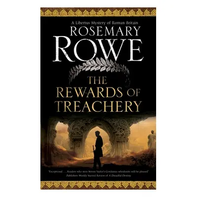 "The Rewards of Treachery" - "" ("Rowe Rosemary")