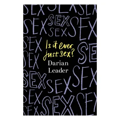 "Is It Ever Just Sex?" - "" ("Leader Darian")