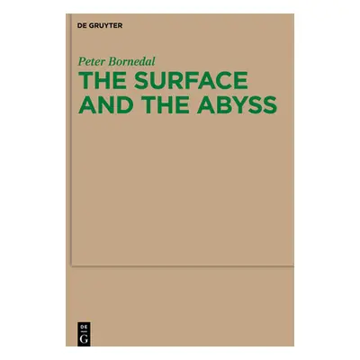 "The Surface and the Abyss: Nietzsche as Philosopher of Mind and Knowledge" - "" ("Bornedal Pete