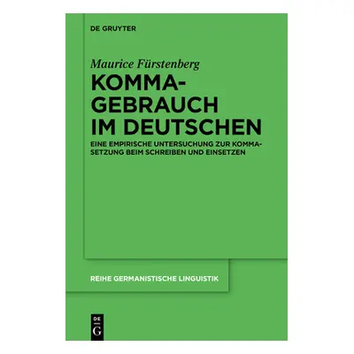 "Kommagebrauch im Deutschen" - "" ("Frstenberg Maurice")