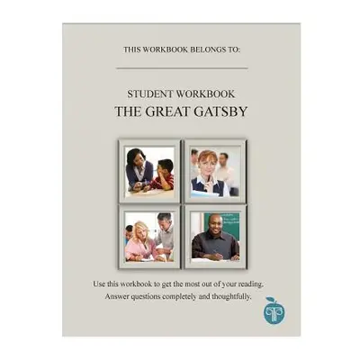 "A Common Core Approach to Teaching the Great Gatsby Student Workbook" - "" ("Colella Jill")