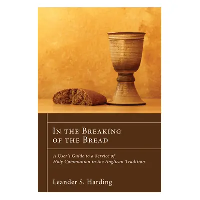 "In the Breaking of the Bread" - "" ("Harding Leander S.")