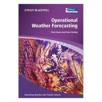 "Operational Weather Forecasting" - "" ("Inness Peter Michael")