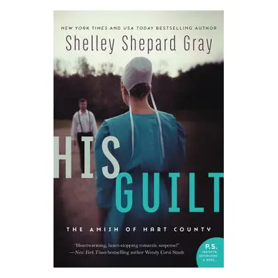 "His Guilt" - "" ("Gray Shelley Shepard")