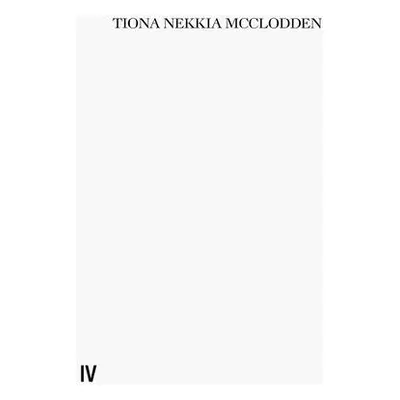 "Tiona Nekkia McClodden: Mask / Conceal / Carry" - "" ("McClodden Tiona Nekkia")