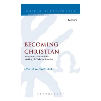 "Becoming Christian" - "" ("Horrell David G.")