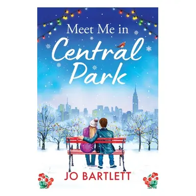 "Meet Me in Central Park" - "" ("Bartlett Jo")