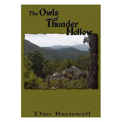 "The Owls of Thunder Hollow" - "" ("Barnwell Dan")