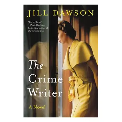 "The Crime Writer" - "" ("Dawson Jill")