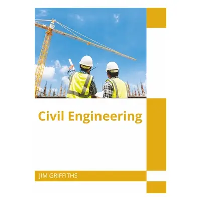 "Civil Engineering" - "" ("Griffiths Jim")