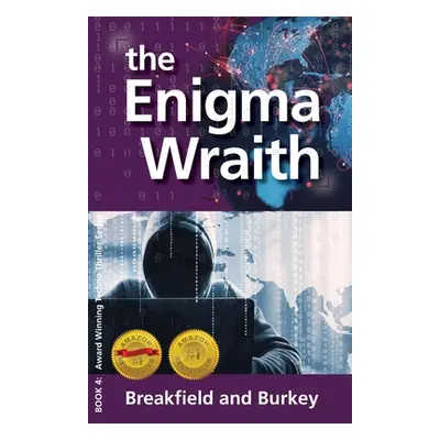 "The Enigma Wraith: The Enigma Series-Book 4" - "" ("Breakfield Charles V.")