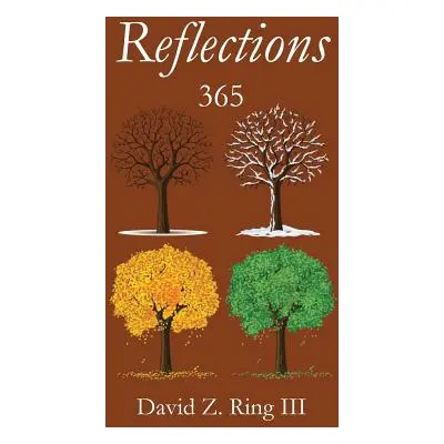 "Reflections 365" - "" ("Ring David Z.")