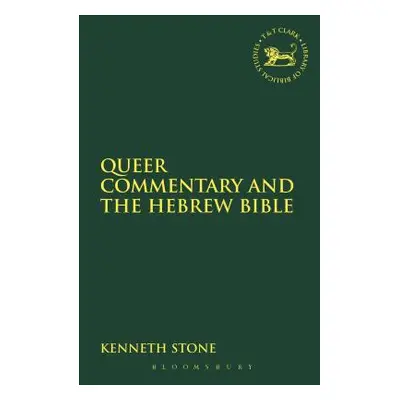 "Queer Commentary and the Hebrew Bible" - "" ("Stone Kenneth")