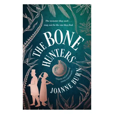 Bone Hunters - 'An engrossing tale of a woman striving for the recognition she deserves' SUNDAY 