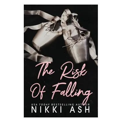 "The Risk of Falling" - "" ("Ash Nikki")