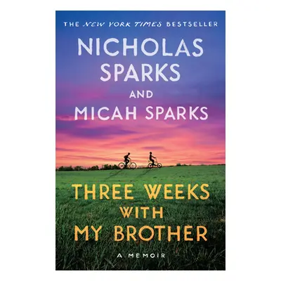 "Three Weeks with My Brother" - "" ("Sparks Nicholas")