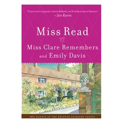 "Miss Clare Remembers and Emily Davis" - "" ("Read")