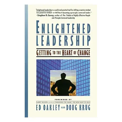 "Enlightened Leadership" - "" ("Oakley Ed")