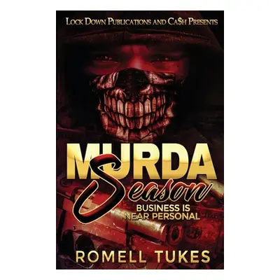 "Murda Season" - "" ("Tukes Romell")