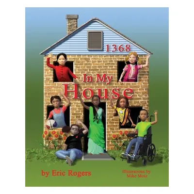 "In My House" - "" ("Rogers Eric")