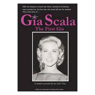 "Gia Scala: The First Gia" - "" ("Scala Tina")