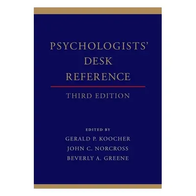 "Psychologists' Desk Reference Third Edition" - "" ("Koocher Gerald P.")