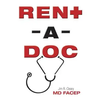 "Rent-a-Doc" - "" ("Cleary Facep Jim")