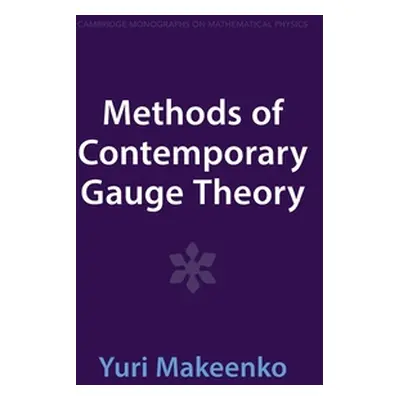 "Methods of Contemporary Gauge Theory" - "" ("Makeenko Yuri")