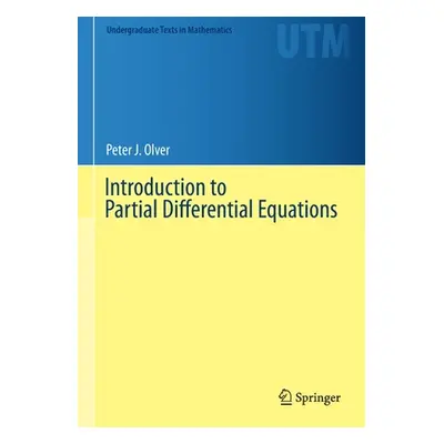 "Introduction to Partial Differential Equations" - "" ("Olver Peter J.")