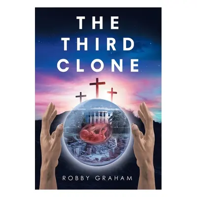 "The Third Clone" - "" ("Graham Robby")