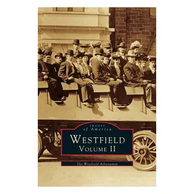 "Westfield Volume II" - "" ("Westfield Athenaeum")