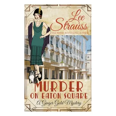 "Murder on Eaton Square" - "" ("Strauss Lee")