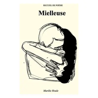 "Mielleuse" - "" ("Houle Marilie")