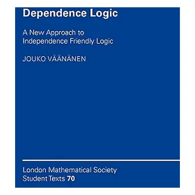 "Dependence Logic: A New Approach to Independence Friendly Logic" - "" ("Vnnen Jouko")