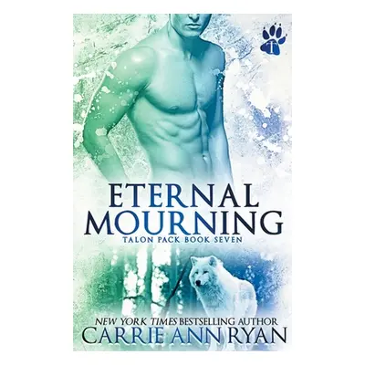 "Eternal Mourning" - "" ("Ryan Carrie Ann")