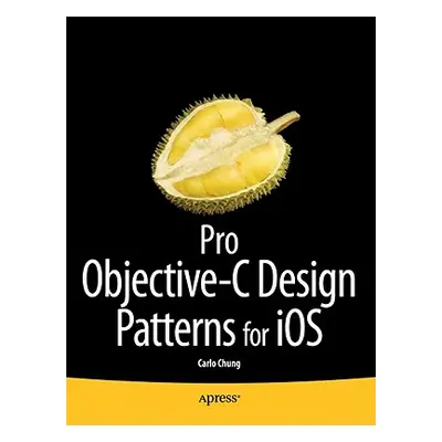 "Pro Objective-C Design Patterns for IOS" - "" ("Chung Carlo")