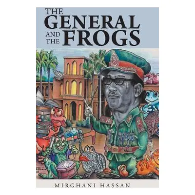 "The General and the Frogs" - "" ("Hassan Mirghani")