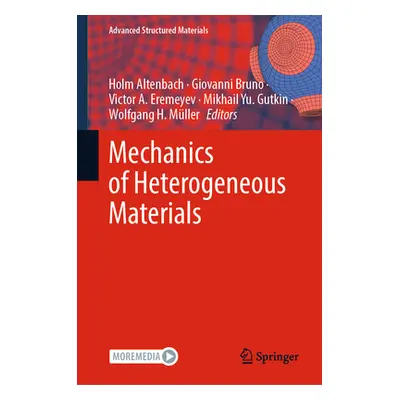 "Mechanics of Heterogeneous Materials" - "" ("Altenbach Holm")